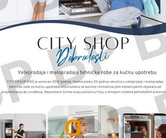 CITY SHOP Veleprodaja i maloprodaja tehničke robe za kućnu upotrebu